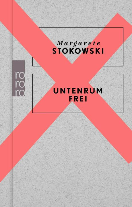 Produktbild Untenrum frei (Deutsch, Margarete Stokowski, 2024)