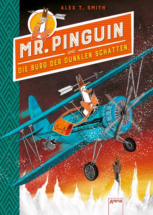 Produktbild Mr. Pinguin (2) und die Burg der dunklen Schatten (Deutsch, Alex T. Smith, Jan Möller, 2019)
