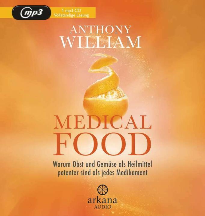 Produktbild Medical Food (Anthony William, Jochen Lehner, Olaf Pessler, Deutsch)