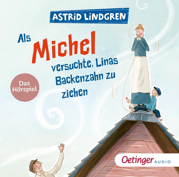 Produktbild Als Michel versuchte, Linas Backenzahn zu ziehen (Astrid Lindgren, Georg, Astrid/Riedel, Deutsch)