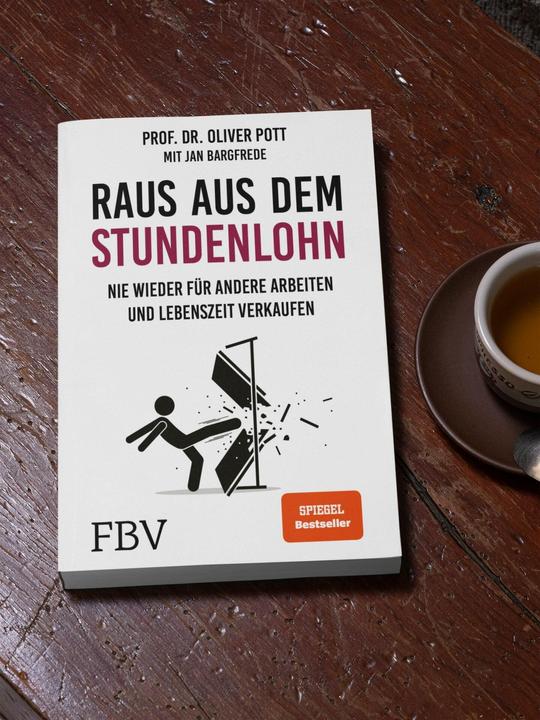 Actual product image Raus aus dem Stundenlohn (German, Oliver Pott, 2021)