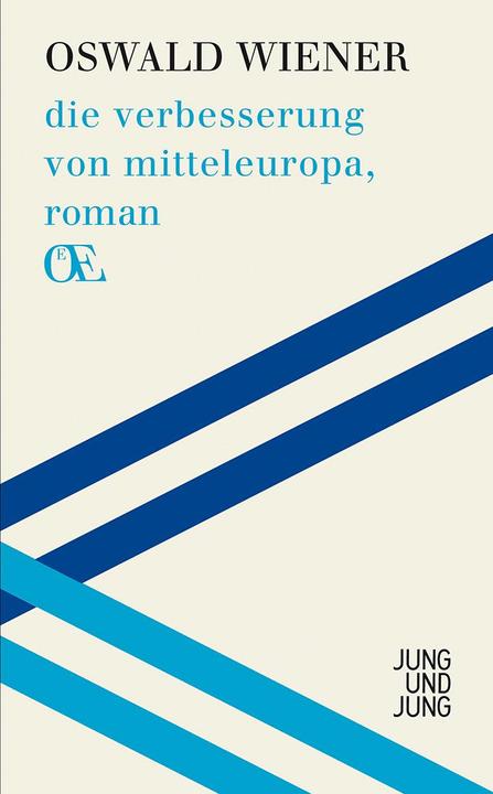 Produktbild die verbesserung von mitteleuropa (Oswald Wiener, Deutsch)