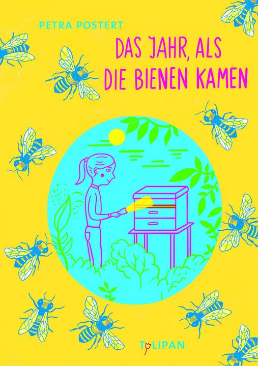 Produktbild Das Jahr, als die Bienen kamen (Deutsch, Petra Postert, 2017)