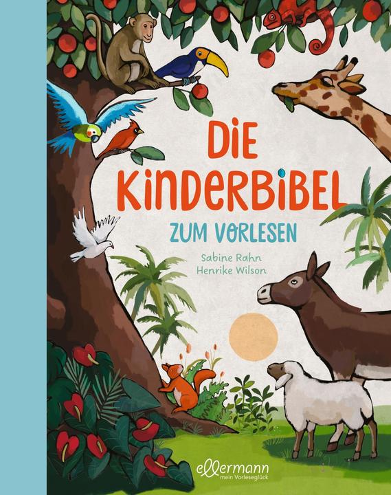 Produktbild Die Kinderbibel zum Vorlesen (Deutsch, Sabine Rahn, 2022)