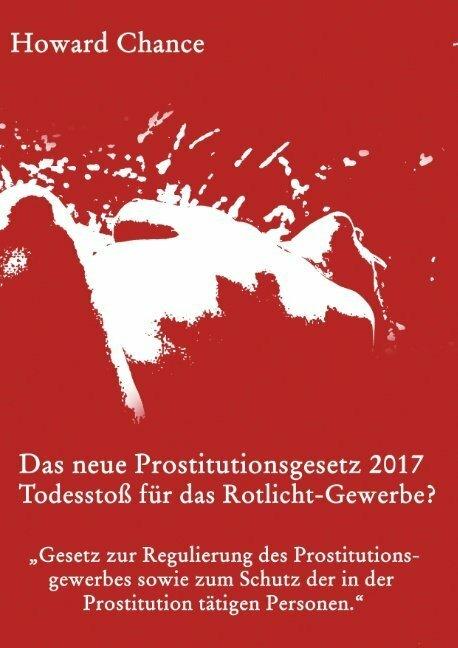 Produktbild Das neue Prostitutionsgesetz 2017 (Deutsch, 2016)