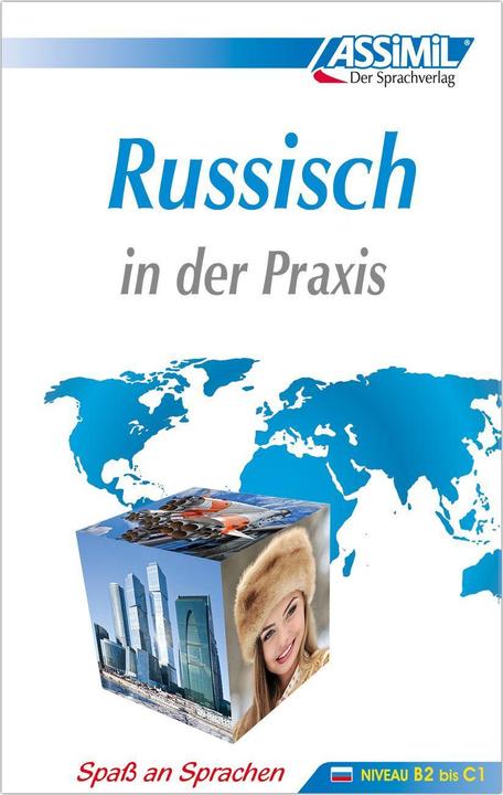 Produktbild Russisch in der Praxis - Lehrbuch - Niveau B2-C1 (Deutsch, ASSiMiL GmbH, 2022)