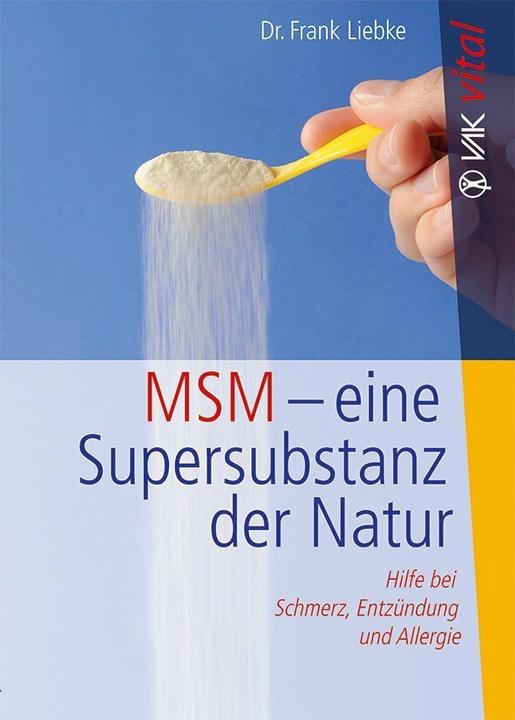 Produktbild MSM eine Supersubstanz (Deutsch, Frank Liebke, 2016)