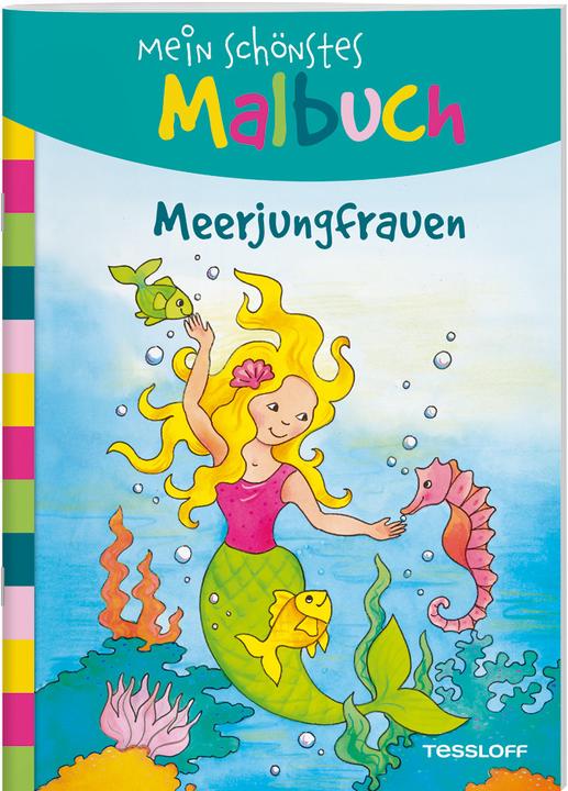 Tessloff Il mio libro da colorare più bello. Sirene. Colorare per bambini da 5 anni
