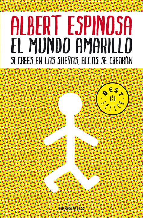 Produktbild El mundo amarillo (Deutsch, Albert Espinosa, 2015)