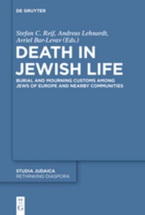 Produktbild Death in Jewish Life (Stefan C. Reif, Andreas Lehnardt, Avriel Bar-Levav, 2017)