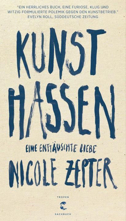 Produktbild Kunst hassen (Deutsch, Nicole Zepter, 2017)