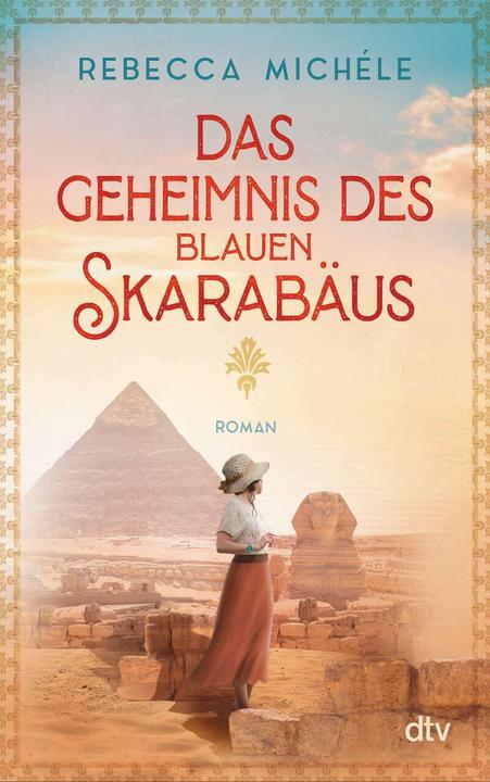 Produktbild Das Geheimnis des blauen Skarabäus (Deutsch, Rebecca Michéle, 2021)