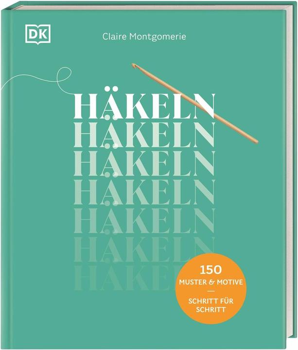 Produktbild Häkeln (Deutsch, DK Verlag, Wiebke Krabbe, Claire Montgomerie, 2024)
