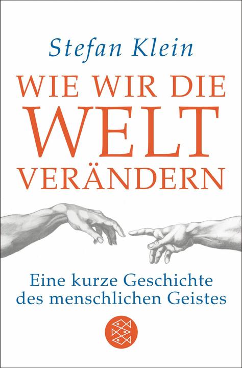 Produktbild Wie wir die Welt verändern (Deutsch, Stefan Klein, 2024)