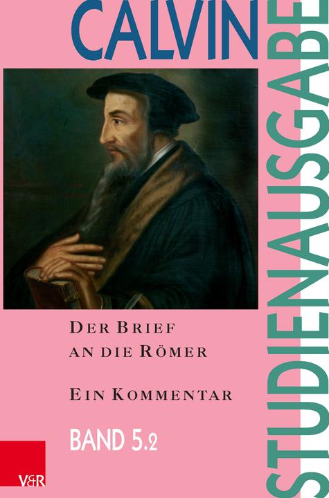 Produktbild Der Brief an die Römer (Deutsch, Matthias Freudenberg, Johannes Calvin, Christian Link, Peter Opitz, Hans Scholl, Eberhard Busch, Alasdair I.C. Heron, 2024)