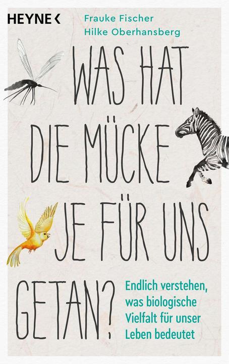 Produktbild Was hat die Mücke je für uns getan? (Deutsch, Frauke Fischer, Hilke Oberhansberg, 2024)