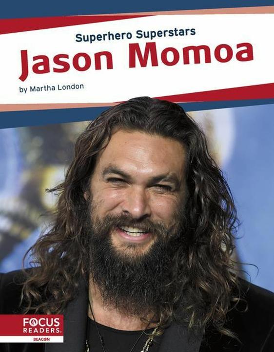 Produktbild Jason Momoa (Superhero Superstars) (Englisch, MARTHA LONDON, 2020)