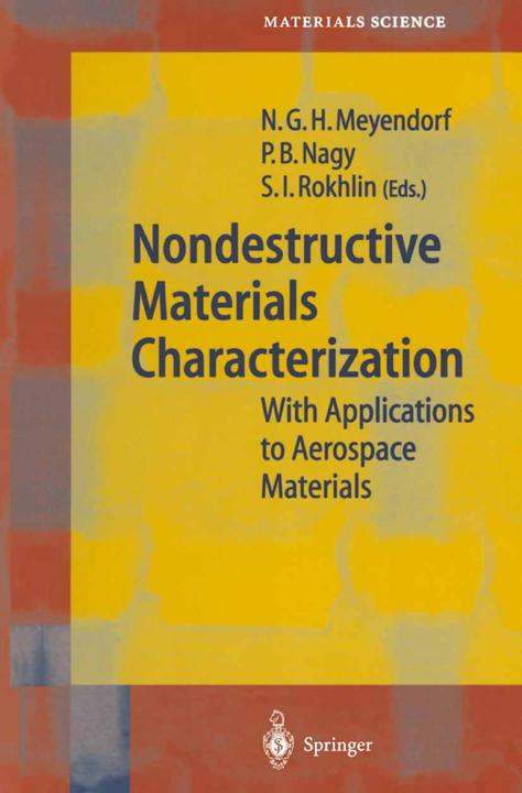Produktbild Nondestructive Materials Characterization (Stanislav I. Rokhlin, Norbert G. H. Meyendorf, Peter B. Nagy, 2010)