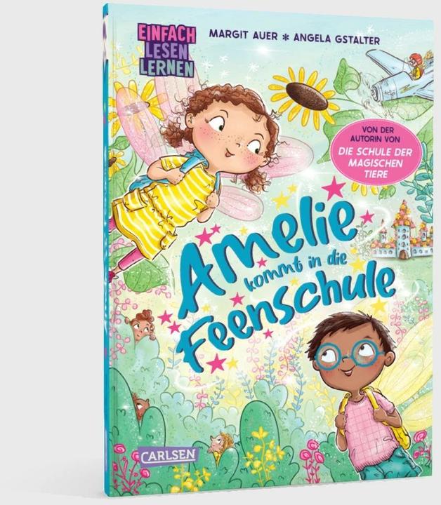 Actual product image Amelie kommt in die Feenschule (German, Angela Gstalter, Margit Auer, 2024)