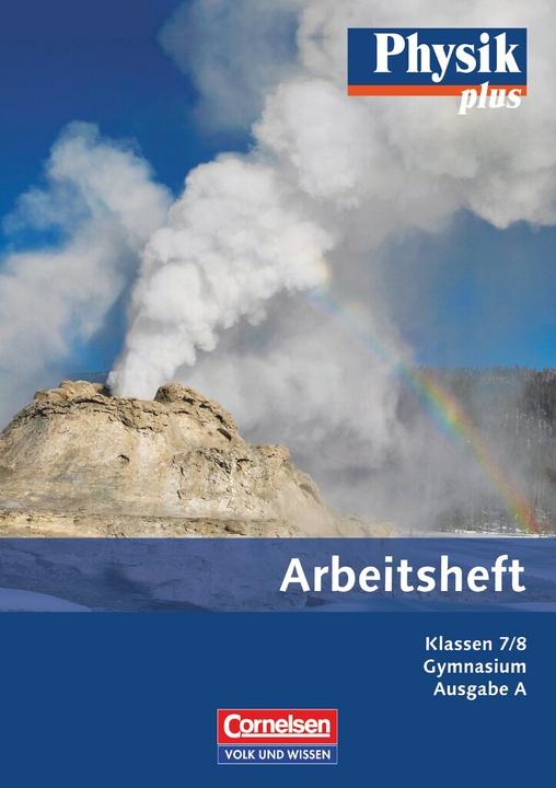 Produktbild Physik plus 7./8. SJ. Arbeitsheft (Deutsch, Karau, Dietmar/Rabe, Thorid, 2011)