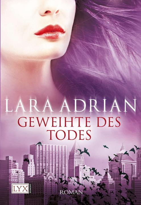 Actual product image Geweihte des Todes (German, Lara Adrian, Katrin Kremmler, 2010)