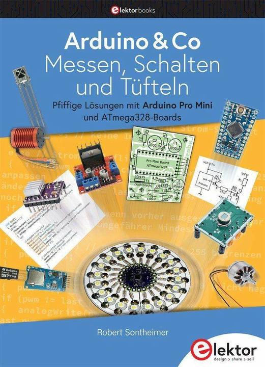 Actual product image Arduino & Co – Messen, Schalten und Tüfteln (German, Robert Sontheimer, 2021)
