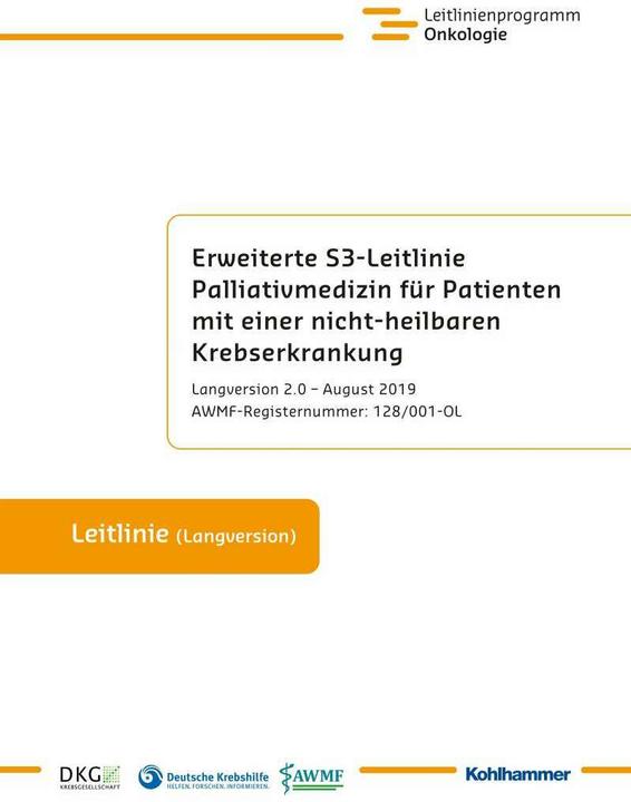 Produktbild Erweiterte S3-Leitlinie Palliativmedizin für Patienten mit einer nicht-heilbaren Krebserkrankung (Deutsch, Deutsche Krebshilfe, Deutsche Gesellschaft für Palliativmedizin e.V., Deutsche Krebsgesellschaft, Arbeitsgemeinschaft der Wissenschaftlichen Medizinischen Fachgesellschaften, 2020)