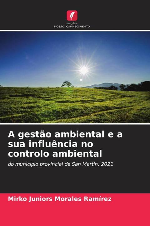 Actual product image A gestão ambiental e a sua influência no controlo ambiental (Mirko Juniors Morales Ramírez, 2023)
