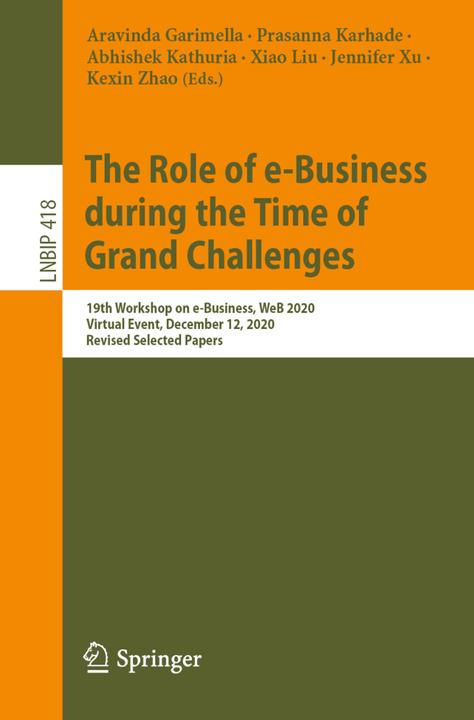 Image du produit The Role of e-Business during the Time of Grand Challenges (Xiao Liu, Jennifer Xu, Kexin Zhao, Prasanna Karhade, Abhishek Kathuria, Aravinda Garimella, 2021)