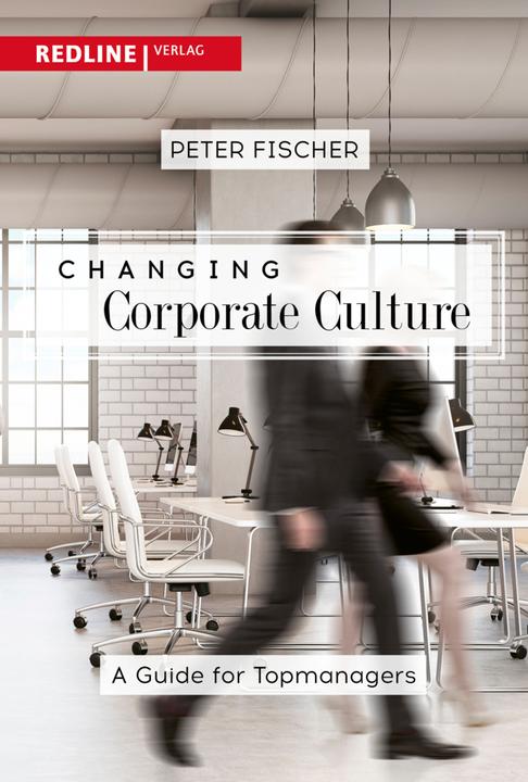 Produktbild Changing Corporate Culture (Peter Fischer, 2021)