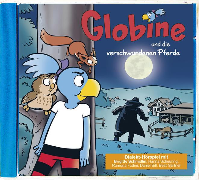 Actual product image Globi Globine, and the missing horses (Samuel Smoothingli, German)