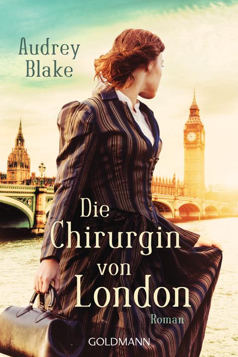 Produktbild Die Chirurgin von London (Deutsch, Audrey Blake, Kerstin Ostendorf, 2023)
