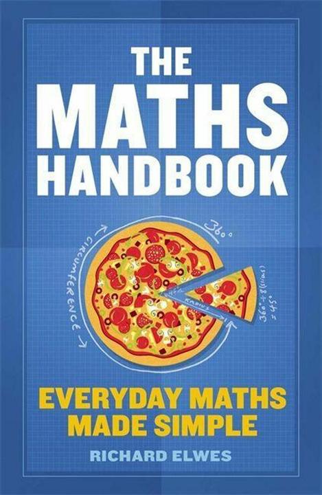 Produktbild The Maths Handbook: Everyday Maths Made Simple (Englisch, Richard Elwes, 2014)