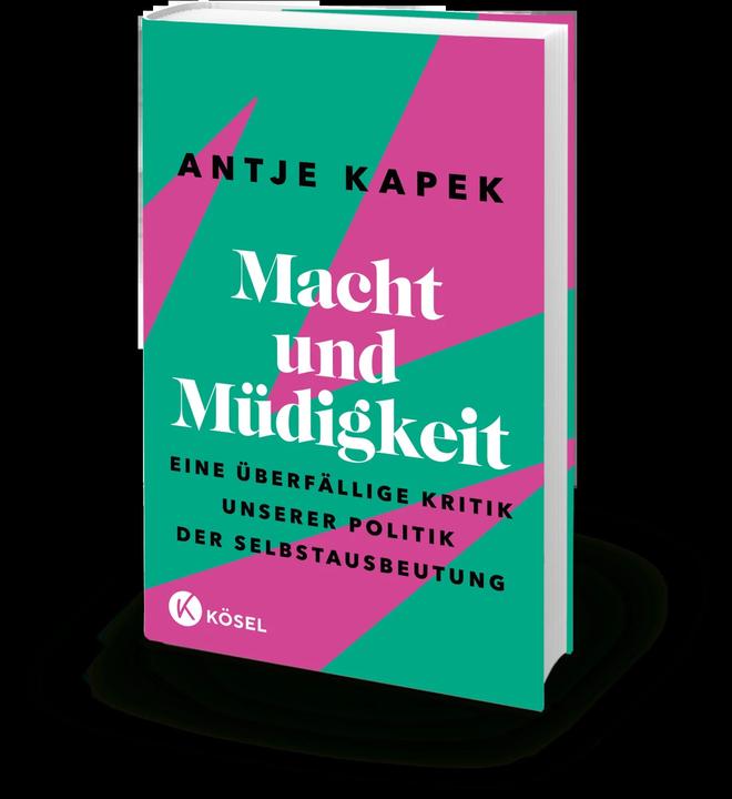 Produktbild Macht und Müdigkeit (Deutsch, Antje Kapek, Anna Maas, 2023)