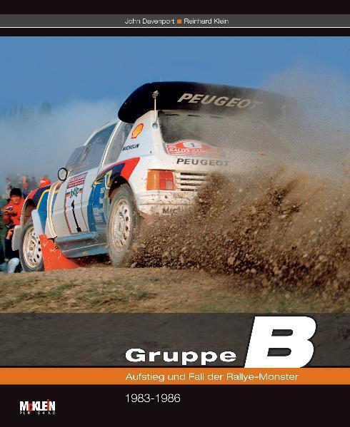Gruppe B Aufstieg und Fall der Rallye-Monster (German, John Davenport, Reinhard Klein, 2012)