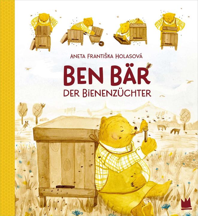 Produktbild Von Hacht Verlag GmbH Ben Bär, der Bienenzüchter (Deutsch, Hana Hadas, Aneta FrantiSka Holasová, 2021)