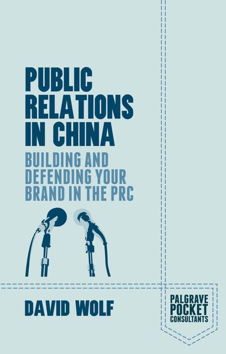 Actual product image Public Relations in China (D. Wolf, 2015)
