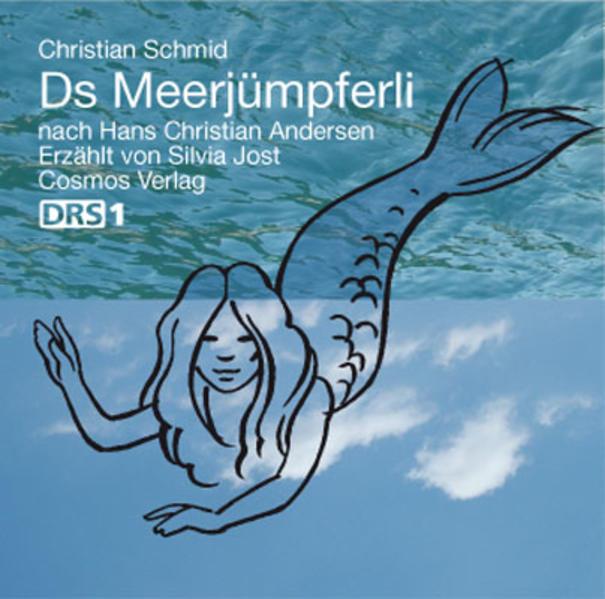 Produktbild Ds Meerjümpferli (Christian Schmid, Silvia Jost, Hans Ch Andersen, Deutsch)