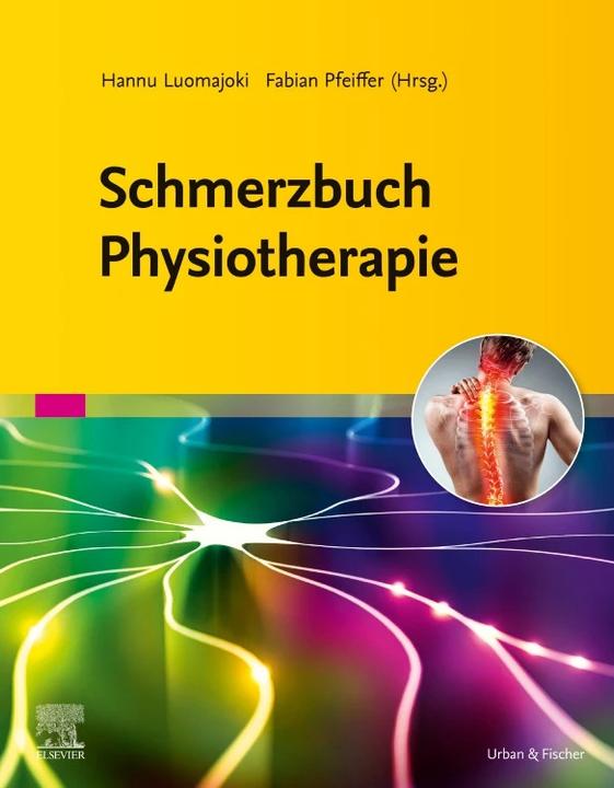Produktbild Schmerzbuch Physiotherapie (Deutsch, Fabian Pfeiffer, Hannu Luomajoki, 2023)