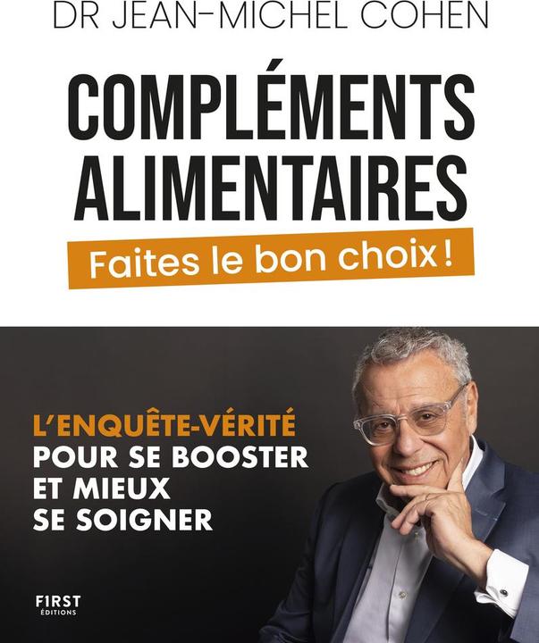 Produktbild Compléments alimentaires : faites le bon choix! (Französisch, Cohen Jean-Michel, 2024)
