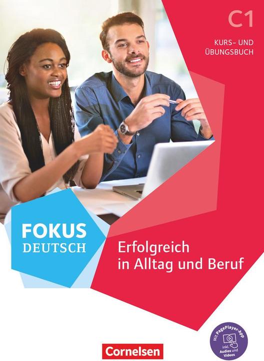 Fokus Deutsch C1. Allgemeine Ausgabe. Erfolgreich in Alltag und Beruf. Kurs- und Übungsbu (German, Gabi Baier, 2019)