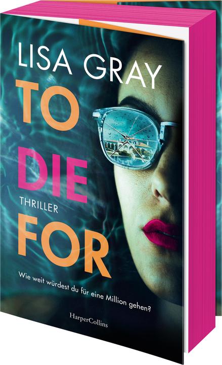 Produktbild To Die For (Deutsch, Gray, Lisa, 2024)