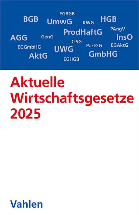Actual product image Aktuelle Wirtschaftsgesetze 2025 (German, Ulrich Döring, Thorsten Richter, Marcus Oehlrich, Eugene Klunzinger, Ernst Führich, 2024)