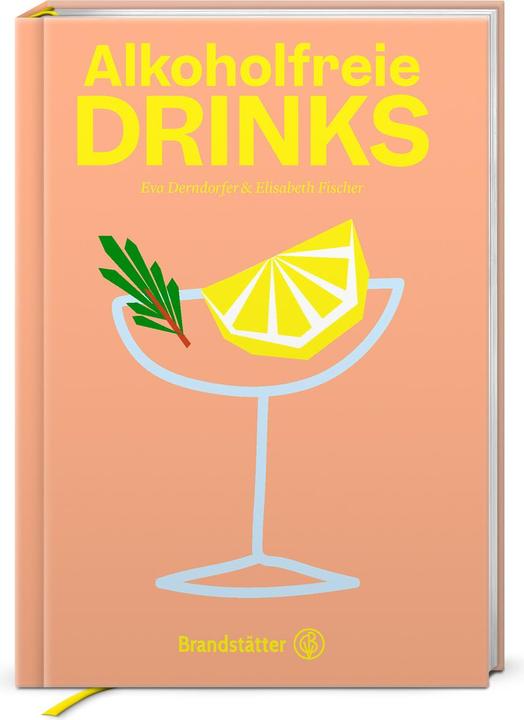Produktbild Alkoholfreie Drinks (Deutsch, Eva Derndorfer, Elisabeth Fischer, 2022)