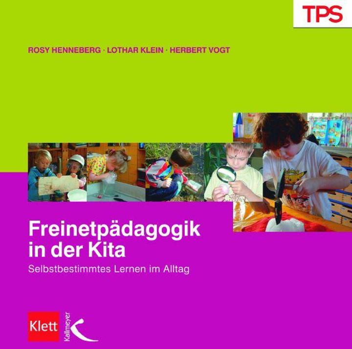 Produktbild Freinetpädagogik in der Kita (Deutsch, Lothar Klein, Herbert Vogt, Rosy Henneberg, 2008)