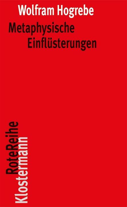Image du produit Metaphysische Einflüsterungen (Allemand, Wolfram Hogrebe, 2016)