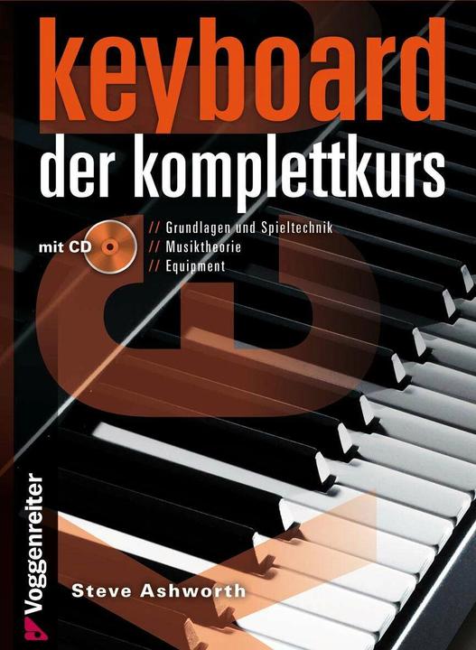 Produktbild Keyboard Der Komplettkurs (Deutsch, Steve Ashworth, 2010)