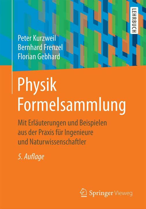 Produktbild Physik Formelsammlung (Deutsch, Peter Kurzweil, Bernhard Frenzel)