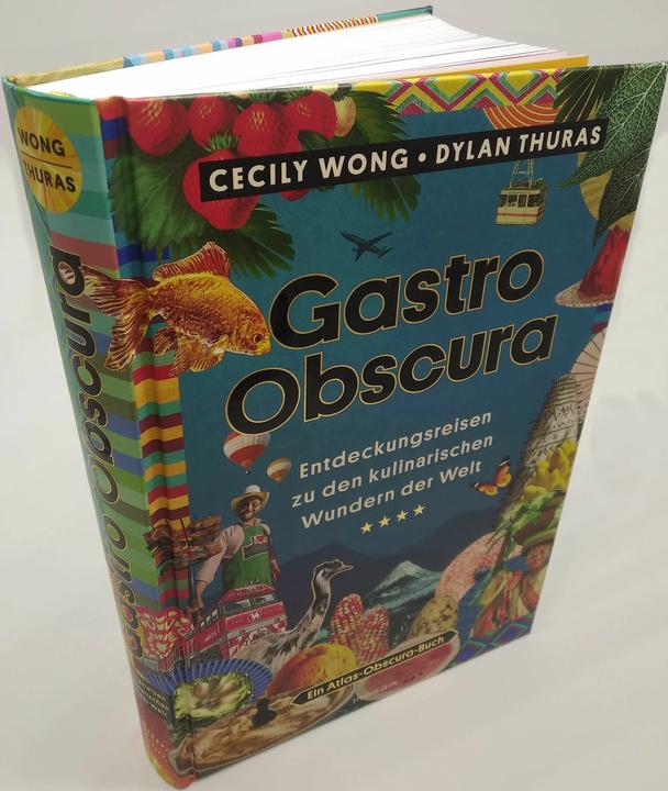 Produktbild Gastro Obscura (Deutsch, Dylan Thuras, Cecily Wong, 2022)