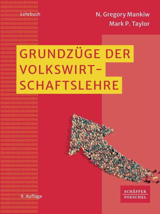 Produktbild Grundzüge der Volkswirtschaftslehre (Deutsch, N. Gregory Mankiw, Mark P. Taylor, 2024)